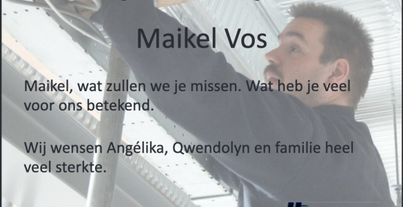 Plotseling overlijden gewaardeerde collega Maikel Vos - Hullenaar Balk Installatietechniek